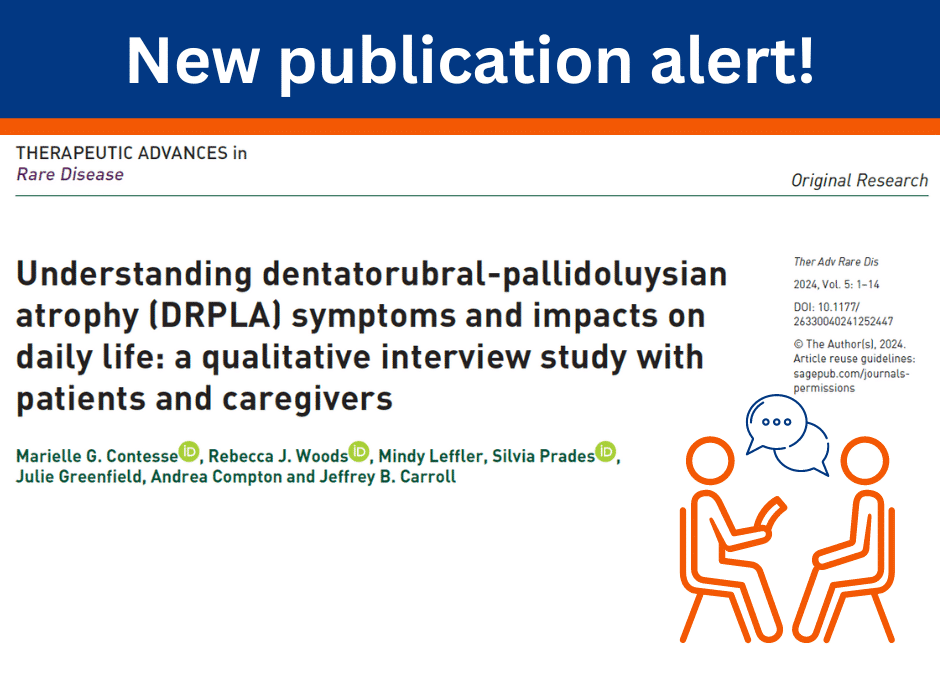 Interviews with patients and caregivers to understand DRPLA symptoms and impacts on daily life