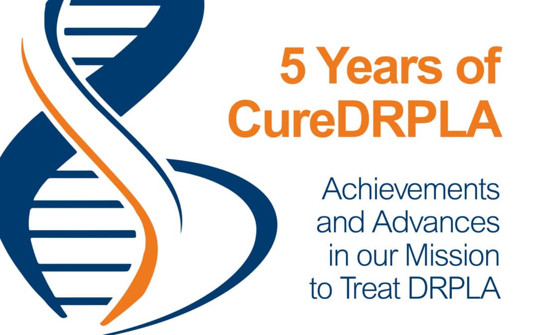 5 years of CureDRPLA